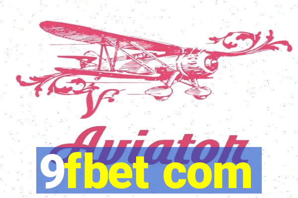 9fbet com